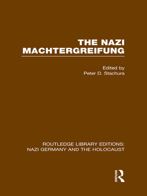 cover image of The Nazi Machtergreifung (RLE Nazi Germany & Holocaust)